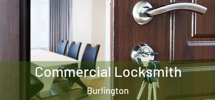  Commercial Locksmith Burlington